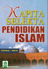 KAPITA SELEKTA PENDIDIKAN ISLAM