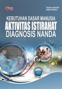 KEBUTUHAN DASAR MANUSIA AKTIVITAS ISTIRAHAT DIAGNOSIS NANDA