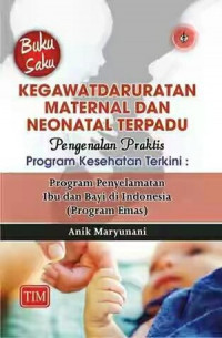 KEGAWATDARURATAN MATERNAL DAN NEONATAL TERPADU