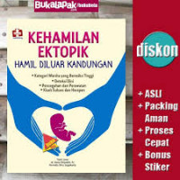 KEHAMILAN EKTOPIK HAMIL DILUAR KANDUNGAN