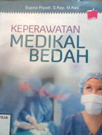 KEPERAWATAN MEDIKAL BEDAH