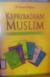 KEPRIBADIAN MUSLIM BAHAN PANDUAN BAGI DAI DAN MURABBI