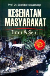 KESEHATAN MASYARAKAT : ILMU DAN SENI