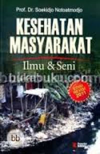 KESEHATAN MASYARAKAT ILMU DAN SENI EDISI REVISI