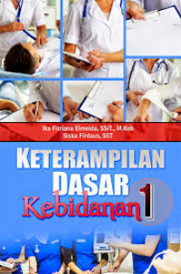 KETERAMPILAN DASAR KEBIDANAN 1