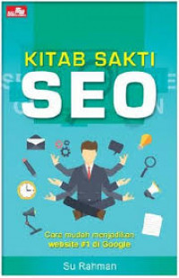 KITAB SAKTI SEO CARA MUDAH MENJADIKAN WEBSITE 1 DI GOOGLE