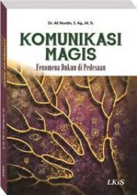 KOMUNIKASI MAGIS FENOMENA DUKUN DI PEDESAAN