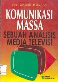 KOMUNIKASI MASSA SEBUAH ANALISIS MEDIA TELEVISI