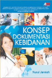 KONSEP DOKUMENTASI KEBIDANAN