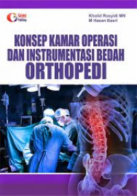 KONSEP KAMAR OPERASI DAN INSTRUMENTASI BEDAH ORTHOPEDI