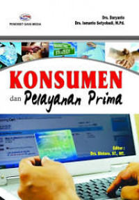 KONSUMEN DAN PELAYANAN PRIMA