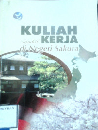 KULIAH SAMBIL KERJA DI NEGERI SAKURA