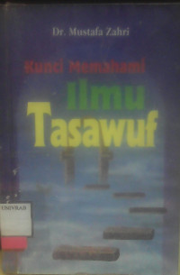 KUNCI MEMAHAMI ILMU TASAWUF