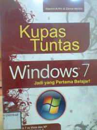 KUPAS TUNTAS WINDOWS 7 JADI YANG PERTAMA BELAJAR