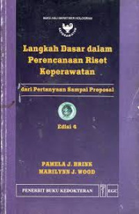 LANGKAH DASAR DALAM PERENCANAAN RISET KEPERAWATAN