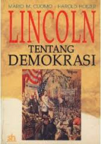 LINCOLN TENTANG DEMOKRASI