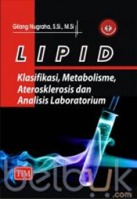 LIPID KLASIFIKASI, METABOLISME, ATEROSKLEROSIS DAN ANALISIS LABORATORIUM