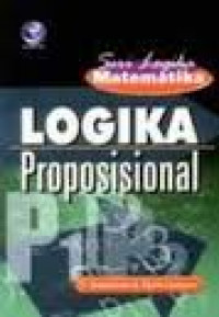 SERI LOGIKA MATEMATIKA LOGIKA PROPOSISIONAL