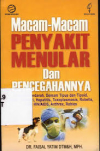 MACAM - MACAM PENYAKIT MENULAR DAN PENCEGAHANNYA