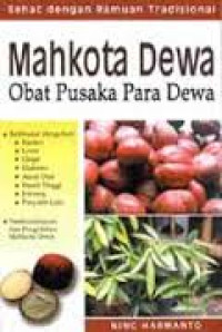 MAHKOTA DEWA OBAT PUSAKA PARA DEWA