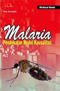 MALARIA PENDEKATAN MODEL KAUSALITAS