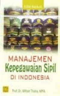 MANAJEMEN KEPEGAWAIAN SIPIL DI INDONESIA