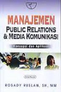 MANAJEMEN PUBLIC RELATIONS DAN MEDIA KOMUNIKASI