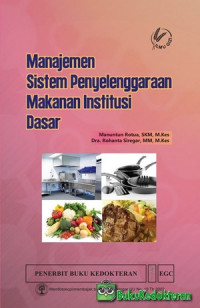 MANAJEMEN SISTEM PENYELENGGARAAN MAKANAN INSTITUSI DASAR