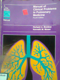 MANUAL OF CLINICAL PROBLEMS IN PULMONARY MEDICINE