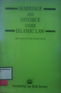 MARRIAGE AND DIVORCE UNDER ISLAMIC LAW