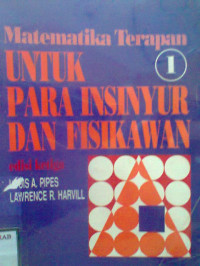 MATEMATIKA TERAPAN UNTUK PARA INSINYUR DAN FISIKAWAN