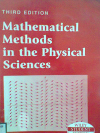 MATHEMATICAL METHODS IN THE PHYSICAL SCINCES