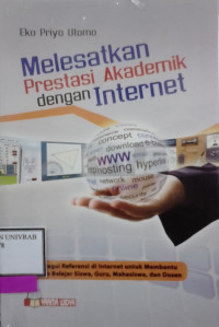 MELESATKAN PRESTASI AKADEMIK DENGAN INTERNET