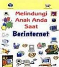 MELINDUNGI ANAK ANDA SAAT BERINTERNET