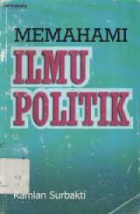 MEMAHAMI ILMU POLITIK