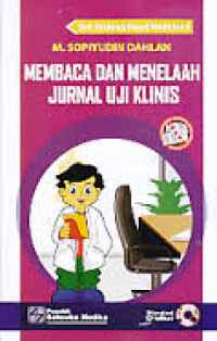 MEMBACA DAN MENELAAH JURNAL UJI KLINIS