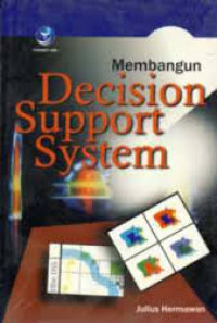 MEMBANGUN DECISION SUPPORT SYSTEM