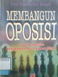 MEMBANGUN OPOSISI