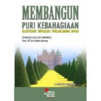 MEMBANGUN PURI KEBAHAGIAN