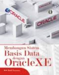 MEMBANGUN SISTEM BASIS DATA DENGAN ORACLEXE