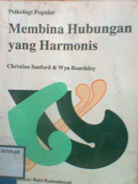 MEMBINA HUBUNGN YANG HARMONIS