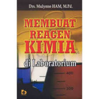 MEMBUAT REAGEN KIMIA DI LABORATORIUM