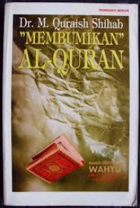 MEMBUMIKAN AL-QURAN