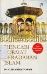 MENCARI FORMAT PERADABAN ISLAM