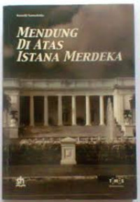 MENDUNG DI ATAS ISTANA MERDEKA