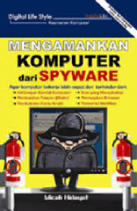 MENGAMANKAN KOMPUTER DARI SPYWARE