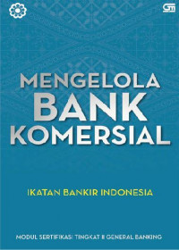 MENGELOLA BANK KOMERSIAL