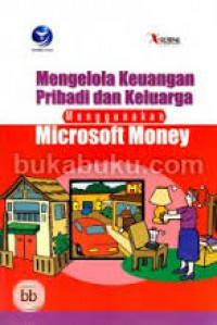 MENGELOLA KEUANGAN PRIBADI KELUARGA MENGGUNAKAN MICROSOFT MONEY