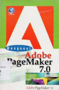 MENGENAL ADOBE PAGE MAKER 7.0