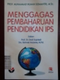 MENGGAGAS PEMBAHARUAN PENDIDIKAN IPS